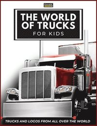 bokomslag The World of Trucks for Kids