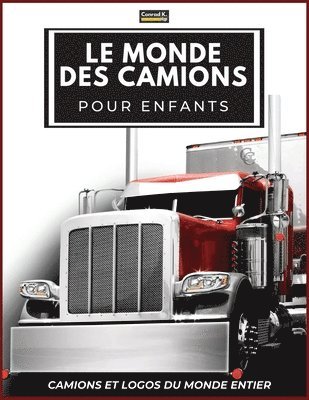 Conrad K Butler, Conrad K. Butler - Monde Des Camions Pour Enfants, Häftad
