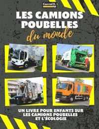 bokomslag Les camions poubelles du monde