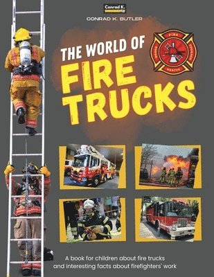 The world of Fire Trucks 1