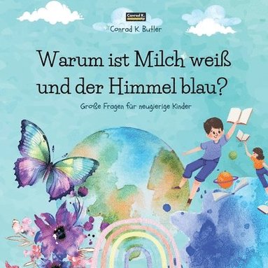 bokomslag Warum ist Milch weiß und der Himmel blau?