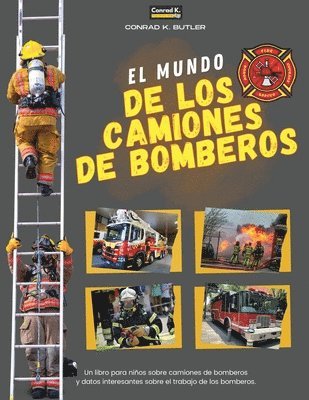 bokomslag El Mundo De Los Camiones De Bomberos