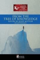 Józef Wittlin, Katarzyna Szewczyk-Haake - From the Tree of Knowledge, Häftad