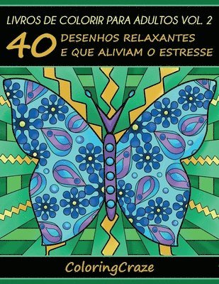 Livros de colorir para adultos vol. 2 1