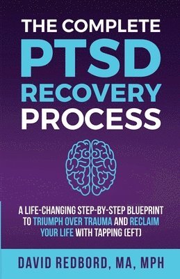 The Complete PTSD Recovery Process 1