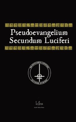 Pseudoevangelium Secundum Luciferi 1