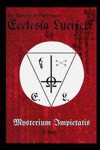 bokomslag Ecclesia Luciferi. Mysterium Impietatis