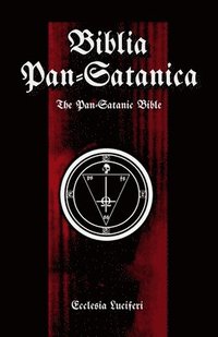bokomslag Biblia Pan-Satanica: The Pan-Satanic Bible