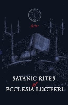 bokomslag Satanic Rites of Ecclesia Luciferi