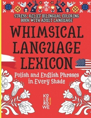 bokomslag Whimsical Language Lexicon. Polish and English Phrases in Every Shade