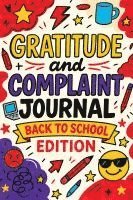 bokomslag Gratitude and Complaint Journal