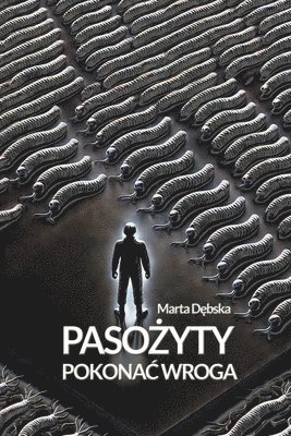 bokomslag Paso&#380;yty - pokonac wroga