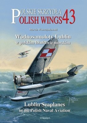 bokomslag Polish Wings No. 43, Lublin Seaplanes in the Polish Naval Aviation