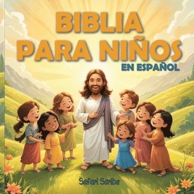 bokomslag Biblia para niños en español: Las historias seleccionadas y más importantes de la Biblia para niños - Relatos coloridos sobre fe, valentía y amor, i