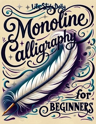 Life Daily Style - Monoline Calligraphy, Häftad