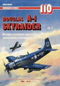 bokomslag Douglas A-1 Skyraider Cz. 1