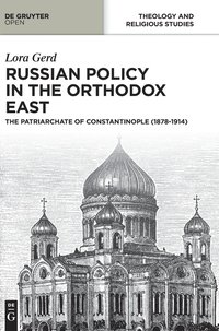 bokomslag Russian Policy in the Orthodox East