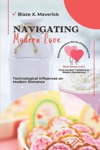 bokomslag Navigating Modern Love