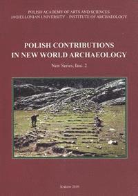 J. K. Kozlowski, J. Zralka - Polish Contributions in New World Archaeology (Fasc. 2), Häftad