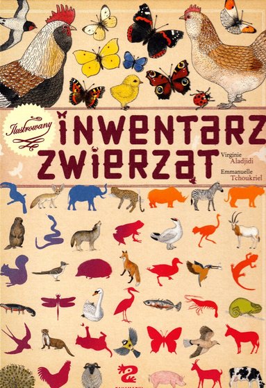 Virginie Aladjidi - Ilustrowany inwentarz zwierząt, Inbunden