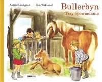 bokomslag Vår i Bullerbyn, Barnens Dag i Bullerbyn, Jul i Bullerbyn (Polska)