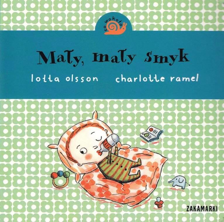 Lotta Olsson - Mały, mały smyk, Inbunden