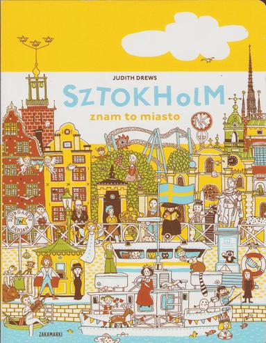 bokomslag Sztokholm - znam to miasto