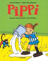bokomslag Pippi zawsze sobie poradzi i inne komiksy