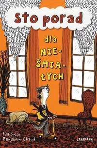 bokomslag Sto porad dla nie?mia?ych