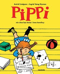 bokomslag Pippi vill inte bli stor och andra serier (Polska)