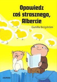 bokomslag Opowiedz co? strasznego, Albercie
