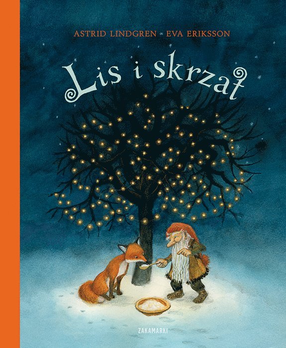 Astrid Lindgren - Lis i skrztat, Inbunden