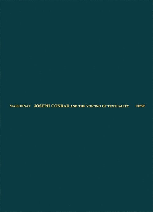 Joseph Conrad and the Voicing of Textuality