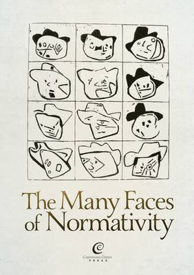 The Many Faces of Normativity 1