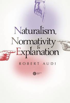 Naturalism, Normativity & Explanation 1