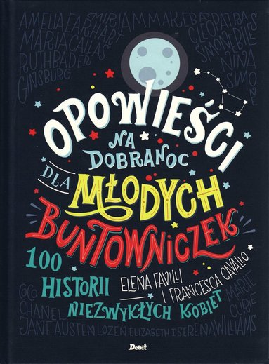 bokomslag Godnattsagor för rebelltjejer : 100 berättelser om fantastiska kvinnor (Polska)