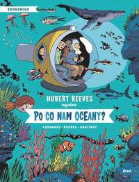 bokomslag Hubert Reeves förklarar - Volym 3 - Hav (Polska)