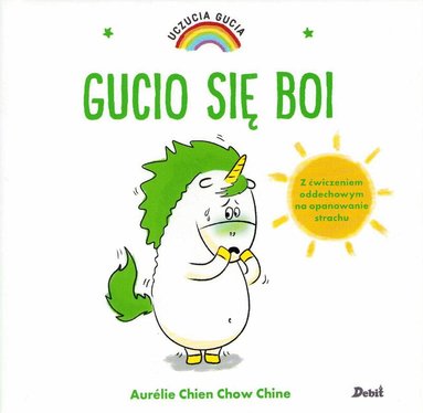 Aurélie Chien Chow Chine - Lilla Enhörningen är rädd (Polska), Inbunden
