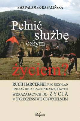 bokomslag Pelnic sluzbe calym zyciem?