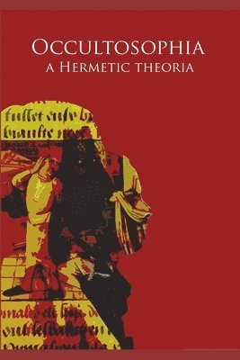 Theurgia Goetia - Occultosophia, Häftad