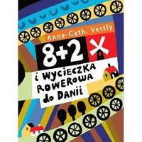 bokomslag 8 + 2 i wycieczka rowerowa do Danii