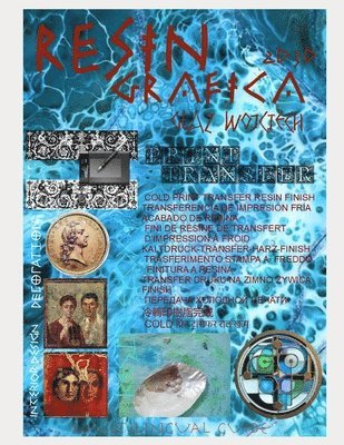 Wojtek Glaz - Resin Grafica 2D 3D: Epoxy Resin, Grafica Transfer, Print, Resin Finish, Art Hend, Guide Resina, Häftad