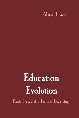 bokomslag Education Evolution