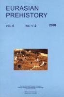 Ofer Bar-Yosef, Janusz K. Kozlowski - Eurasian Prehistory Volume 4:1-2: A Journal for Primary Data, Häftad
