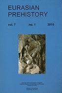 Janusz K. Kozlowski, Ofer Bar-Yosef - Eurasian Prehistory Volume 7:1 (2010): A Journal for Primary Data, Häftad