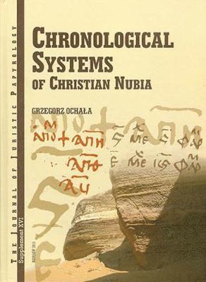 G. Ochala - Chronological Systems of Christian Nubia, Inbunden. Tillgänglighet: Tillfälligt slut