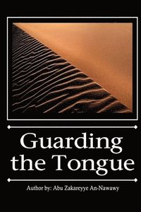 bokomslag Guarding the Tongue