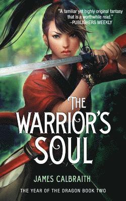 The Warrior's Soul 1