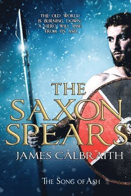 The Saxon Spears 1