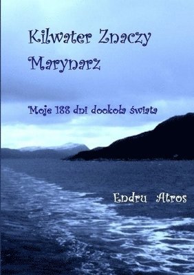 Kilwater Znaczy Marynarz